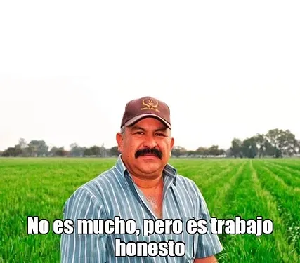 no-es-mucho-pero-es-trabajo-honesto01569991155