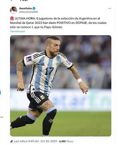 Aurelinho on X_ 🚨 ULTIMA HORA 6 jugadores de la selección de Argentina en el Mundial de Qatar 2022 han dado POSITIVO en DOPAJE, de los cuales sólo se conoce 1, que es Papu Gómez. https___t.co_bw4fJfpbj (1)