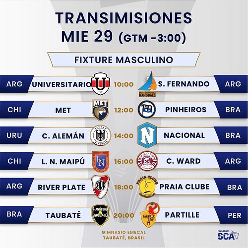 Photo by HANDBALL SC AMERICA on May 26, 2024. May be an image of text that says 'TRANSIMISIONES MIE 29 (GTM -3_00) ARG FIXTURE MASCULINO UNIVERSITARIO บ 10：00 CHI S. .FERNANDO MET MET ARG E-C. S.P 12_00 URU c. C.A