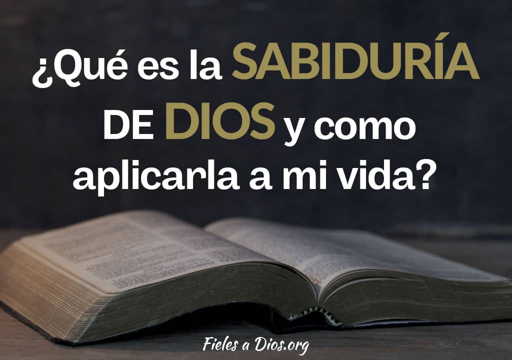 sabiduria-dios-aplicarla-vida