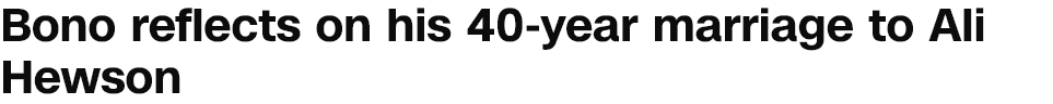 Screenshot 2022-12-06 at 15-52-05 Bono reflects on his 40-year marriage to Ali Hewson CNN